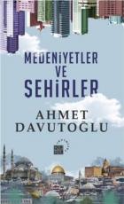 Medeniyetler ve Şehirler