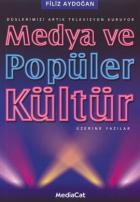 Medya ve Popüler Kültür Üzerine Yazılar