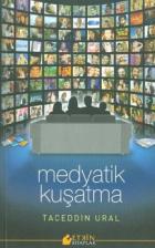 Medyatik Kuşatma