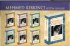 Mehmed Kırkıncı Bütün Eserleri (7 Kitap Takım) - Kutulu