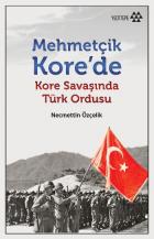 Mehmetçik Korede Kore Savaşında Türk Ordusu