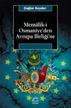 Memaliki Osmaniyeden Avrupa Birliğine