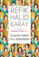 Memleket Yazıları 11 İnsanlık Halleri Huy Arabeskleri