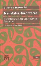 Menakıbı Hünerveran Hattatların ve Kitap Sanatçılarının Destanları