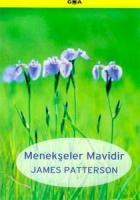 Menekşeler Mavidir