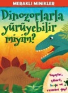 Meraklı Minikler-Dinozorlarla Yürüyebilir Miyim
