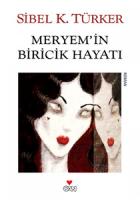 Meryem’in Biricik Hayatı