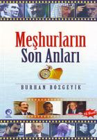 Meşhurların Son Anları