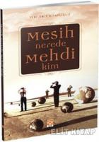 Mesih Nerede Mehdi Kim