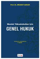 Meslek Yüksekokulları İçin Genel Hukuk