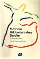 Mesnevi Hikayelerinden Dersler "40 Hikaye 40 Yorum"