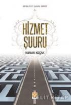 Mesuliyet Şuuru Serisi : Hizmet Şuuru