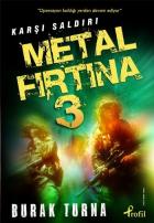 Metal Fırtına 3 Karşı Saldırı