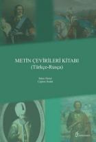 Metin Çevirileri Kitabı (Türkçe - Rusça)