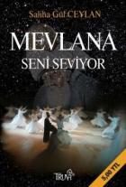 Mevlana Seni Seviyor