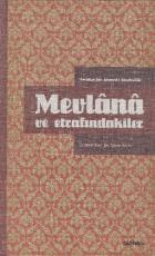 Mevlana ve Etrafındakiler