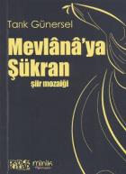 Mevlana’ya Şükran