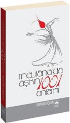 Mevlana'da Aşkın 1001 Anlamı