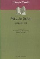 Mevlid Şerhi (Gülza-ı Aşk)