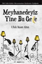 Meyhanedeyiz Yine Bu Gece