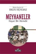 Meyhaneler - Hayat Bir Alemdir