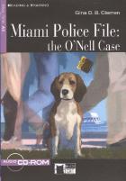 Miami Police File: The ONell Case