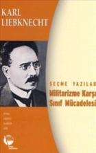 Militarizme Karşı Sınıf Mücadelesi-Seçme Yazılar