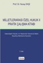 Milletlerarası Özel Hukuk II Pratik Çalışma Kitabı