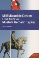 Milli Mücadele Dönemi Dış Etkiler Mustafa Kemal'in