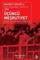 Milli Mücadele Tarihi-III: Üçüncü Meşrutiyet (1920)