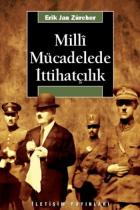 Milli Mücadelede İttihatçılık