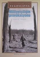 Milliyetçiliğin Provokasyonu Bölgeler- Sorunlar Yugoslavya