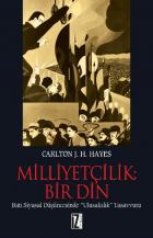 Milliyetçilik: Bir Din (Batı Siyasal Düşüncesinde “Ulusalcılık” Tasavvuru)