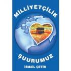 Milliyetçilik Şuurumuz