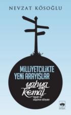 Milliyetçilikte Yeni Arayışlar Yahya Kemal (Hayatı ve Düşünce Dünyası)