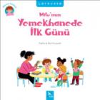 Milo'nun Yemekhanede İlk Günü