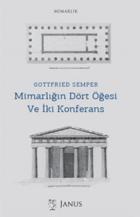 Mimarlığın Dört Öğesi ve İki Konferans