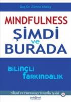 Mindfulness - Şimdi ve Burada