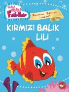 Mini Mini Fabllar-Kırmızı Balık Lili