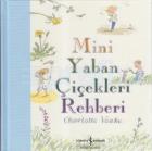 Mini Yaban Çiçekleri Rehberi