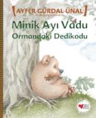 Minik Ayı Vadu Ormandaki Dedikodu