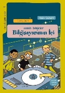 Minik Bilgeler-9 Bilgisayarımın İçi