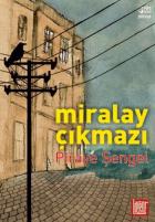 Miralay Çıkmazı