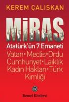 Miras-Atatürk’ün 7 Emaneti