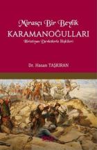 Mirasçı Bir Beylik - Karamanoğulları