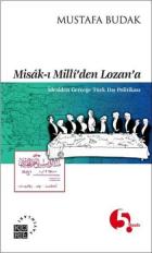 Misak-ı Milli'den Lozan'a