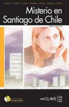 Misterio en Santiago de Chile, CD (LFEE Nivel 1) İspanyolca Okuma Kitabı