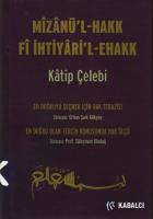 Mizanü'l-Hakk Fi İhtiyari'l-Ehakk