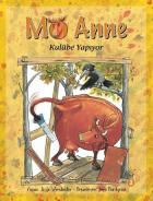 Mö Anne-2: Kulübe Yapıyor