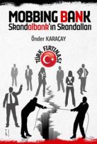 Mobbıng Bank Skandalbank'ın Skandalları